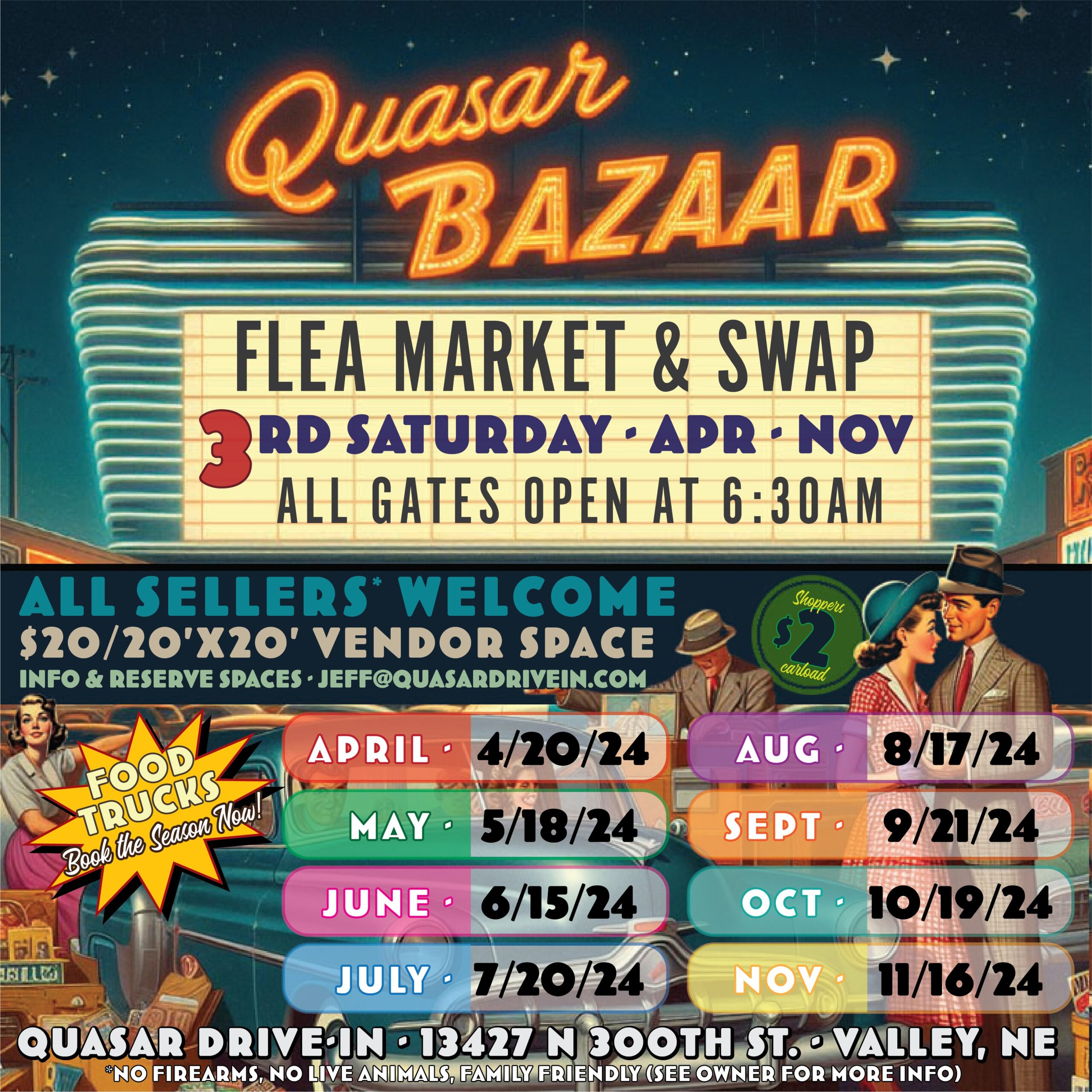 Quasar Bazaar, 3rd Saturday, April through November. Gates open at 6:30 AM.
